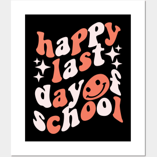 happy last day of school Posters and Art